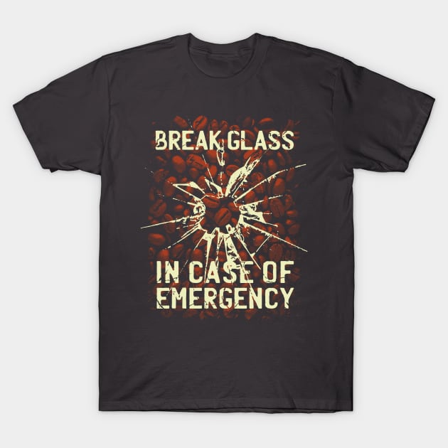 Emergency Glass Design T-Shirt by LR_Collections